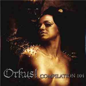 Various - Orkus! Compilation 104 flac album