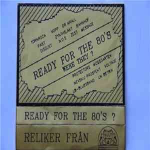 Various - Ready For The 80's Were They? flac album