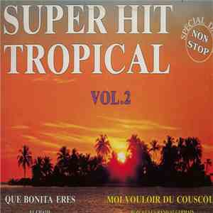 Various - Super Hit Tropical Vol. 2 flac album