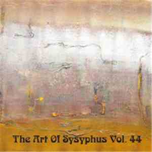 Various - The Art Of Sysyphus Vol. 44 flac album