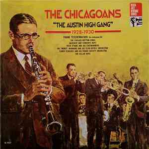 Various - The Chicagoans - "The Austin High Gang" 1928 - 1930 flac album