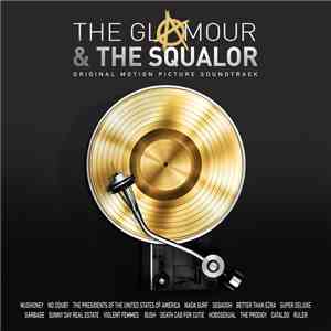 Various - The Glamour & The Squalor Original Motion Picture Soundtrack flac album