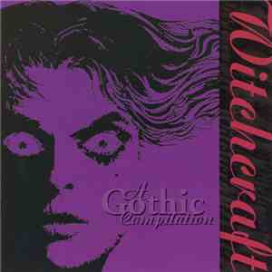 Various - Witchcraft: A Gothic Compilation flac album