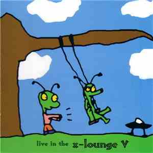 Various - WRAX Live In The X-Lounge V flac album
