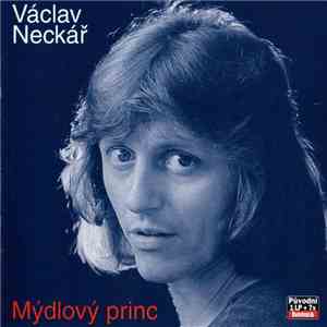 Václav Neckář - Mýdlový Princ flac album