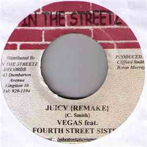 Vegas Feat. Fourth Street Sister - Juicy (Remake) flac album