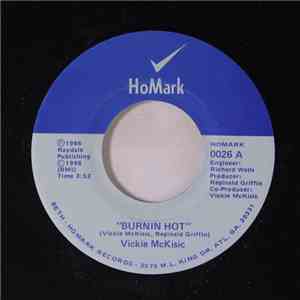 Vickie McKisic - Burnin Hot / I'm A Stranger flac album