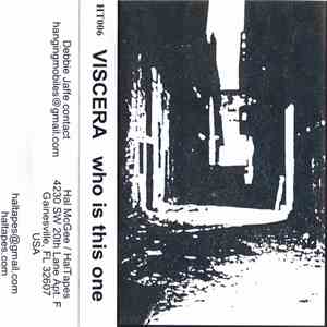 Viscera - Who Is This One? flac album