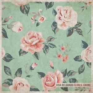 Viva Belgrado - Flores, Carne flac album