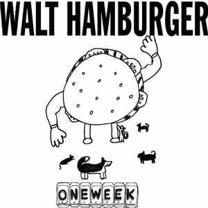Walt Hamburger - One Week Record flac album
