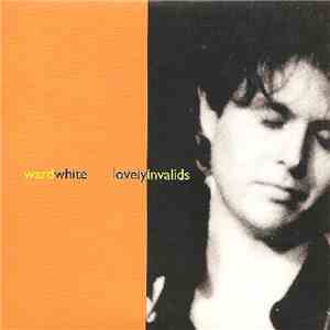 Ward White  - Lovely Invalids flac album