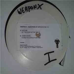 Weapon X - Objectives Of Hate flac album