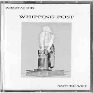 Whipping Post  - Taste The Whip flac album