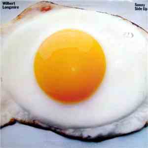 Wilbert Longmire - Sunny Side Up flac album