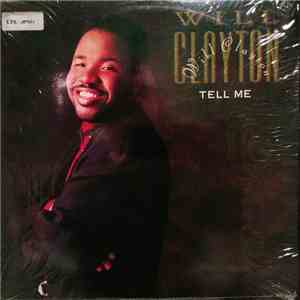 Will Clayton - Tell Me flac album