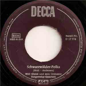 Will Glahé Und Sein Orchester - Scharzwälder-Polka / Kleine Mühle In Holland flac album