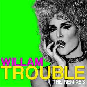 Willam - Trouble (Jared Jones Club Mix) flac album