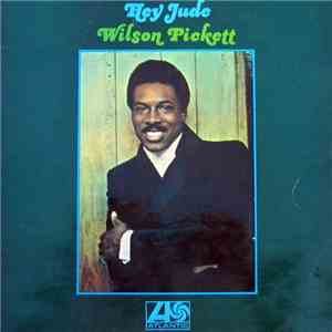 Wilson Pickett - Hey Jude flac album