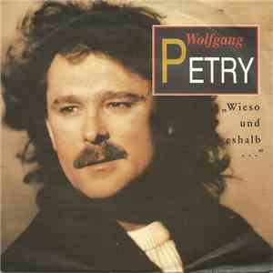 Wolfgang Petry - Wieso Und Weshalb ... flac album