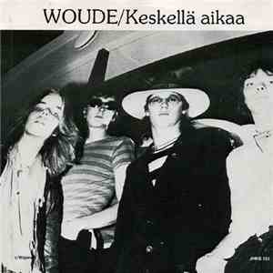 Woude - Keskellä Aikaa flac album
