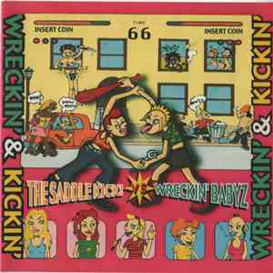 Wreckin' Babyz / The Saddle Kick! - Wreckin' & Kickin' flac album