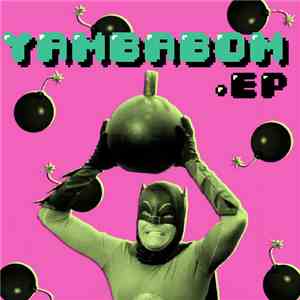 yambabom - yambabom.EP flac album