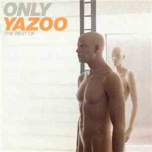 Yazoo - Only Yazoo - The Best Of flac album