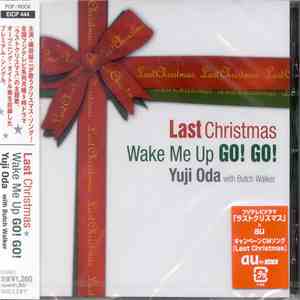 Yuji Oda With Butch Walker - Last Christmas / Wake Me Up Go! Go! flac album