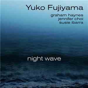 Yuko Fujiyama - Night Wave flac album