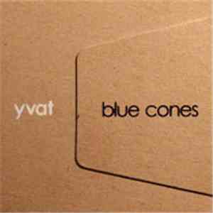 Yvat - Blue Cones flac album