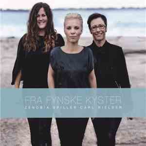 Zenobia  - Fra Fynske Kyster. Zenobia Spiller Carl Nielsen flac album