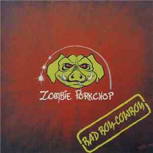 Zombie Porkchop - Bad Boy - Cowboy flac album