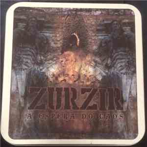 Zurzir - A Espera Do Caos flac album