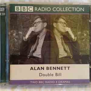 Alan Bennett - Double Bill flac album