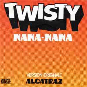 Alcatraz  - Twisty / Nana-Nana flac album