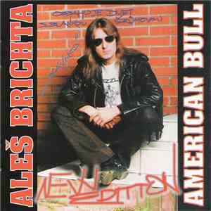 Aleš Brichta - American Bull (New Edition) flac album