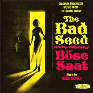 Alex North - The Bad Seed: Original Filmmusik - Music From The Sound Track flac album