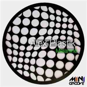 Alex Plastik - Melanine flac album