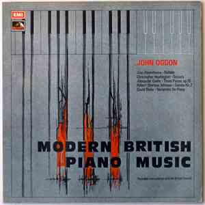 Alexander Goehr, Christopher Headington, Alan Rawsthorne, Robert Sherlaw Johnson, David Blake , John Ogdon - Modern British Piano Music flac album