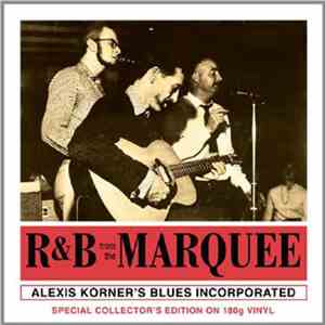 Alexis Korner's Blues Incorporated - R & B From The Marquee flac album