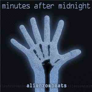 Alien Zombeats - Minutes After Midnight flac album