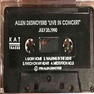 Allen Desnoyers - Live In Concert / Songs From The Album "Naked In The Alley" flac album