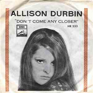 Allison Durbin - Don't Come Any Closer flac album