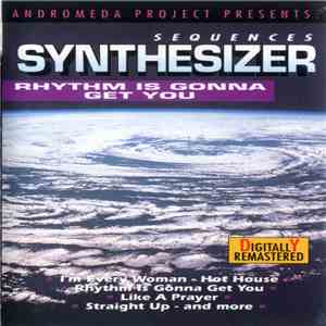 Andromeda Project - Synthesizer Sequences - Rhythm Is Gonna Get You flac album