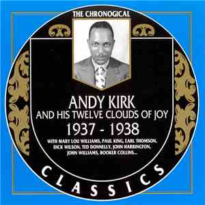Andy Kirk And His Twelve Clouds Of Joy - 1937-1938 flac album