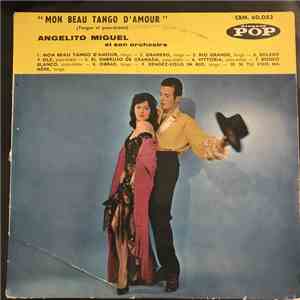 Angelito Miguel Et Son Orchestre - Mon Beau Tango D'amour flac album