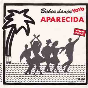 Aparecida  - Bahia Dança Yoyo flac album