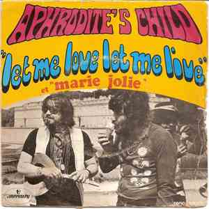 Aphrodite's Child - Let Me Love Let Me Live flac album