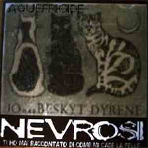 Aquefrigide - Nevrosi (Ti Ho Mai Raccontato Di Come Mi Cade La Pelle?) flac album