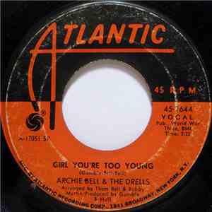 Archie Bell & The Drells - Girl You're Too Young flac album